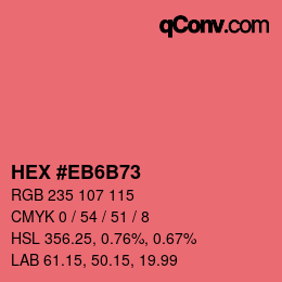 颜色代码: HEX #EB6B73 | qconv.com