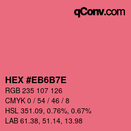 颜色代码: HEX #EB6B7E | qconv.com