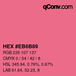 Farbcode: HEX #EB6B89 | qconv.com