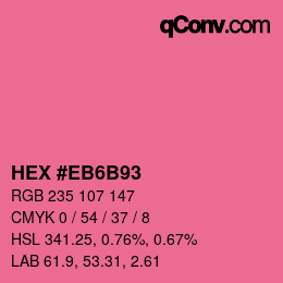 颜色代码: HEX #EB6B93 | qconv.com