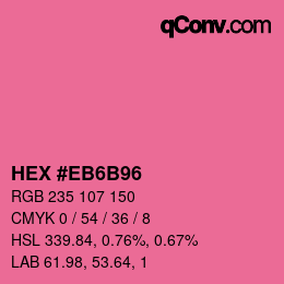 Color code: HEX #EB6B96 | qconv.com