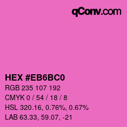Color code: HEX #EB6BC0 | qconv.com