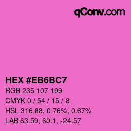 颜色代码: HEX #EB6BC7 | qconv.com