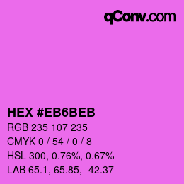 Color code: HEX #EB6BEB | qconv.com