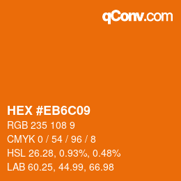 Código de color: HEX #EB6C09 | qconv.com