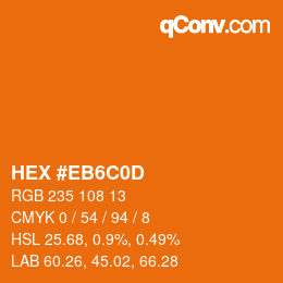 カラーコード: HEX #EB6C0D | qconv.com