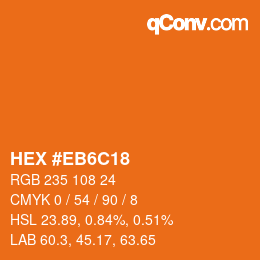 Color code: HEX #EB6C18 | qconv.com