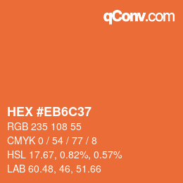 Code couleur: HEX #EB6C37 | qconv.com