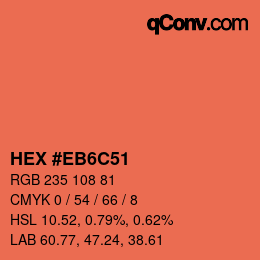 カラーコード: HEX #EB6C51 | qconv.com
