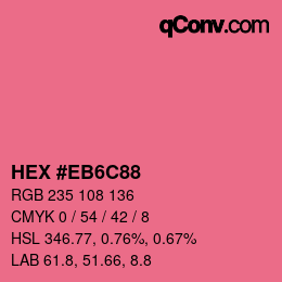 カラーコード: HEX #EB6C88 | qconv.com