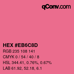 カラーコード: HEX #EB6C8D | qconv.com