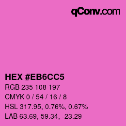 Farbcode: HEX #EB6CC5 | qconv.com