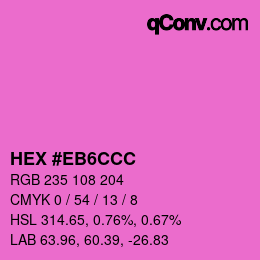 カラーコード: HEX #EB6CCC | qconv.com