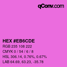Farbcode: HEX #EB6CDE | qconv.com