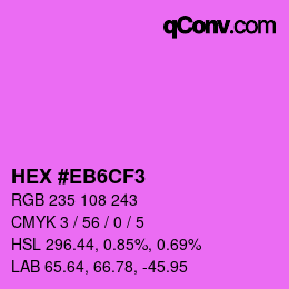 Color code: HEX #EB6CF3 | qconv.com