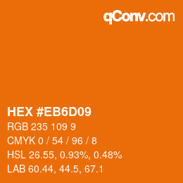 Color code: HEX #EB6D09 | qconv.com