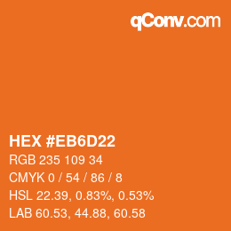 カラーコード: HEX #EB6D22 | qconv.com