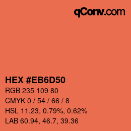 カラーコード: HEX #EB6D50 | qconv.com