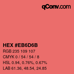 Farbcode: HEX #EB6D6B | qconv.com