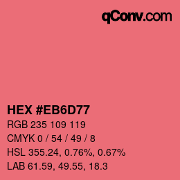 カラーコード: HEX #EB6D77 | qconv.com