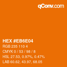 Color code: HEX #EB6E04 | qconv.com