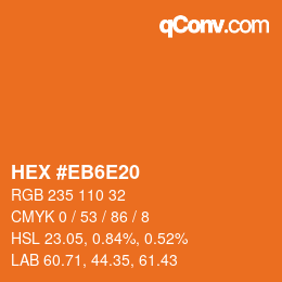 カラーコード: HEX #EB6E20 | qconv.com