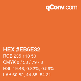 Farbcode: HEX #EB6E32 | qconv.com