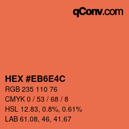 颜色代码: HEX #EB6E4C | qconv.com