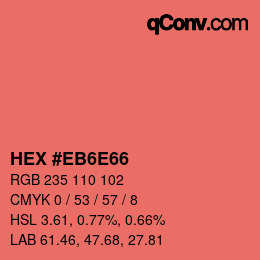 カラーコード: HEX #EB6E66 | qconv.com
