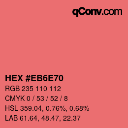 カラーコード: HEX #EB6E70 | qconv.com