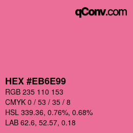 カラーコード: HEX #EB6E99 | qconv.com