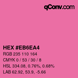 Color code: HEX #EB6EA4 | qconv.com
