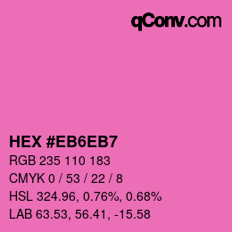 カラーコード: HEX #EB6EB7 | qconv.com