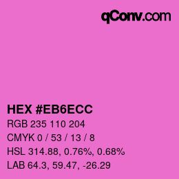 Color code: HEX #EB6ECC | qconv.com