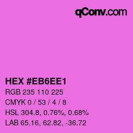 カラーコード: HEX #EB6EE1 | qconv.com