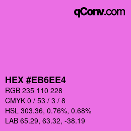Farbcode: HEX #EB6EE4 | qconv.com