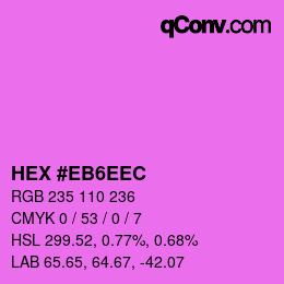 Color code: HEX #EB6EEC | qconv.com