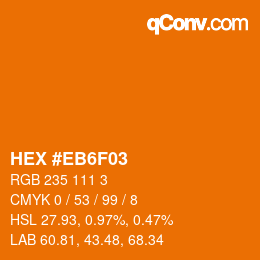 Code couleur: HEX #EB6F03 | qconv.com
