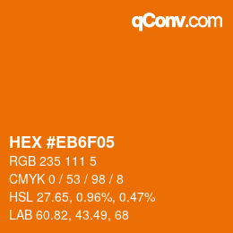 Color code: HEX #EB6F05 | qconv.com