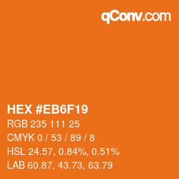 カラーコード: HEX #EB6F19 | qconv.com