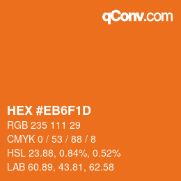 Farbcode: HEX #EB6F1D | qconv.com