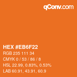 カラーコード: HEX #EB6F22 | qconv.com