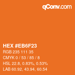 カラーコード: HEX #EB6F23 | qconv.com