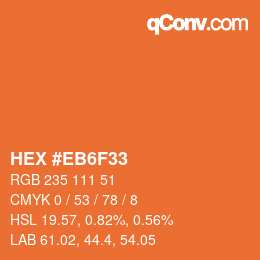 颜色代码: HEX #EB6F33 | qconv.com