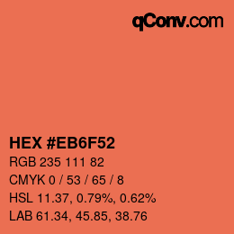 カラーコード: HEX #EB6F52 | qconv.com