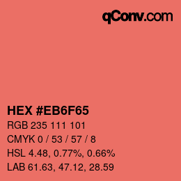 カラーコード: HEX #EB6F65 | qconv.com