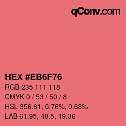 カラーコード: HEX #EB6F76 | qconv.com