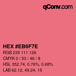 カラーコード: HEX #EB6F7E | qconv.com