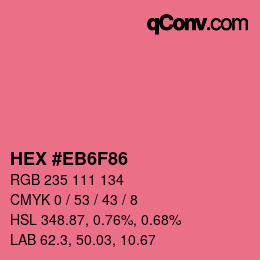 Code couleur: HEX #EB6F86 | qconv.com