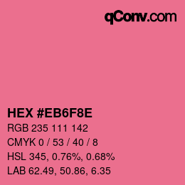 Farbcode: HEX #EB6F8E | qconv.com
